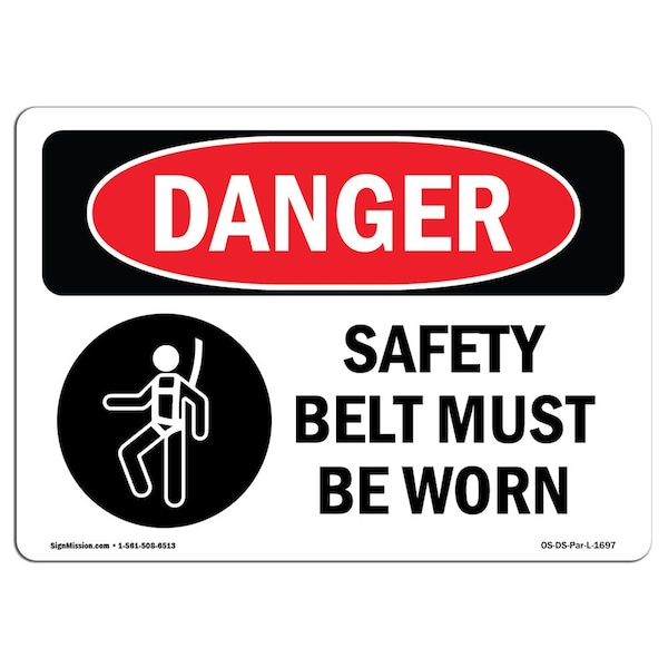 Signmission OSHA Danger Sign, Safety Belt Must Be Worn, 10in X 7in Aluminum, 10" W, 7" H, Landscape OS-DS-A-710-L-1697 - main